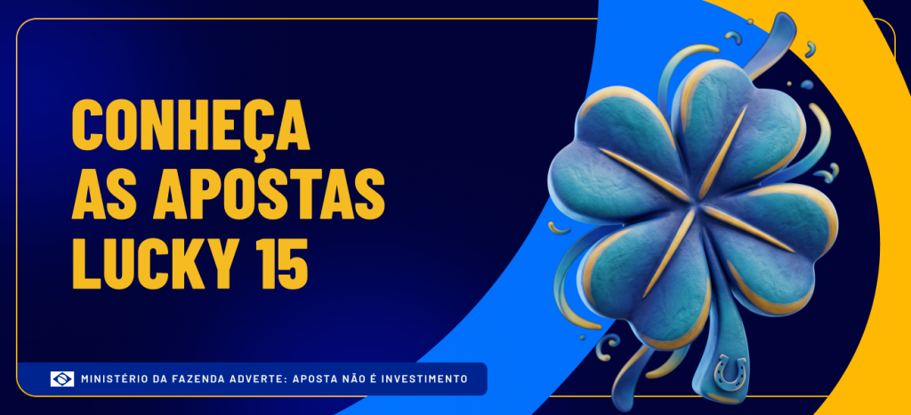 Conheça as apostas Lucky 15 galera bet